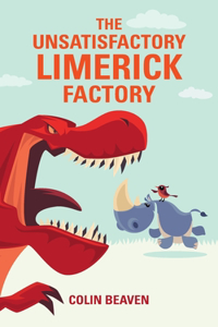 Unsatisfactory Limerick Factory