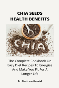 Chia Seeds Health Benefits