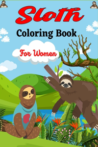 Sloth Coloring Book For Women