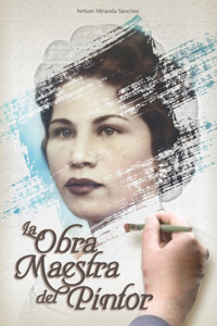 La Obra Maestra del Pintor