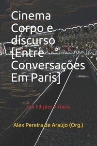 Cinema Corpo e discurso