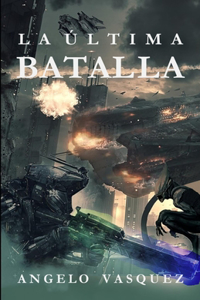 La Ultima Batalla