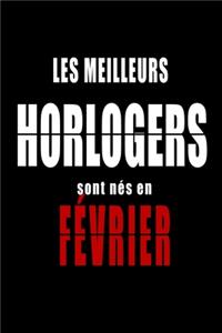 Les Meilleurs Horlogers sont nés en Février carnet de notes