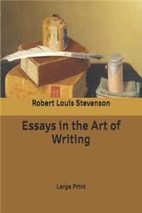 Essays in the Art of Writing