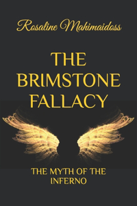 Brimstone Fallacy