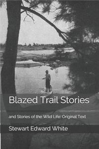 Blazed Trail Stories