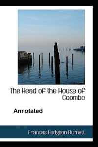 The Head of the House of Coombe Annotated