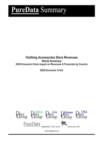Clothing Accessories Store Revenues World Summary
