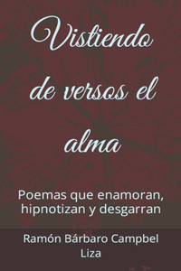 Vistiendo de versos el alma