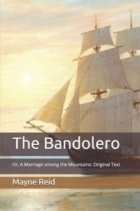 The Bandolero