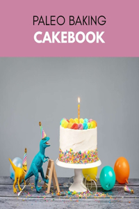 Paleo Baking Cakebook