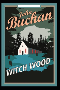 Witch Wood-Original Edition(Annotated)