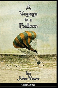 A Voyage in a Balloon Annotated