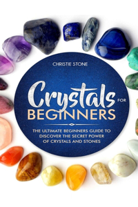 Crystals for Beginners