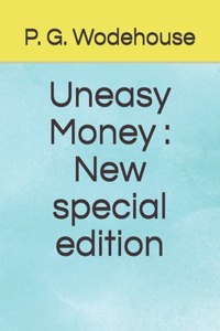 Uneasy Money