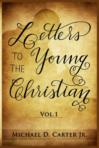Letters to the Young Christian Vol. 1