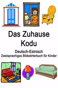 Deutsch-Estnisch Das Zuhause / Kodu Zweisprachiges Bildwörterbuch für Kinder