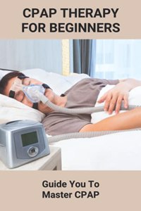 CPAP Therapy For Beginners