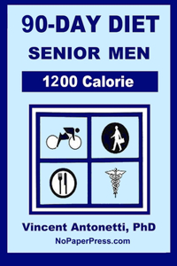 90-Day Diet for Senior Men - 1200 Calorie