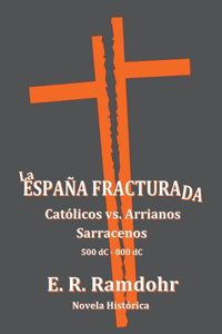 España Fracturada