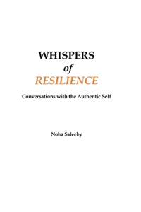 Whispers of Resilience