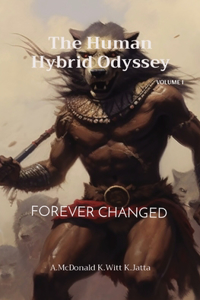 Human Hybrid Odyssey