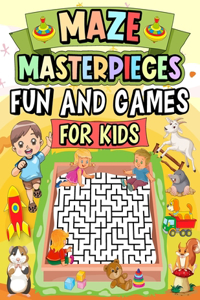 Mazes masterpieces fun and games for Kids: Fun, exciting, and challenging maze puzzles promote problem-solving for children, fostering the development of learning skills and brain functions a