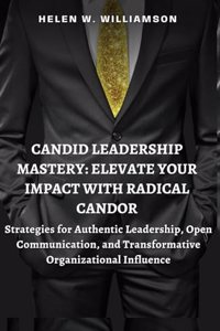 Candid Leadership Mastery