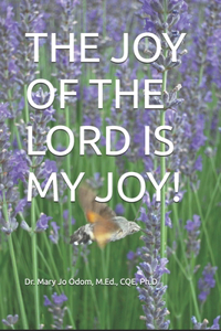 Joy of the Lord is my Joy!