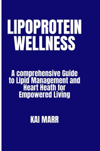 Lipoprotein wellness