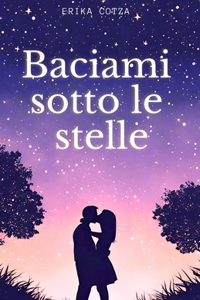 Baciami sotto le stelle