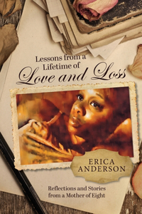 Lessons from a Lifetime of Love and Loss