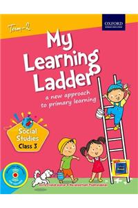 My Learning Ladder Social Science Class 3 Term 2: A New Approach to Primary Learning