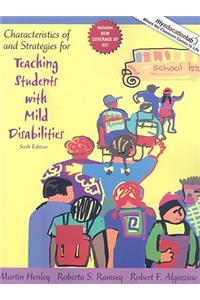 Characteristics of and Strategies for Teaching Students with Mild Disabilities