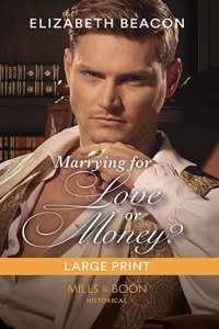 Marrying For Love Or Money?