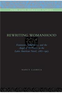 Rewriting Womanhood