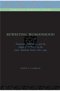 Rewriting Womanhood
