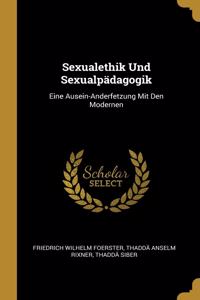 Sexualethik Und Sexualpädagogik