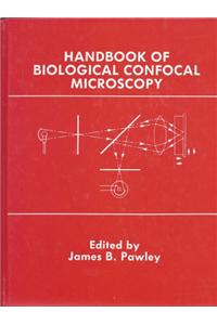 Handbook of Biological Confocal Microscopy