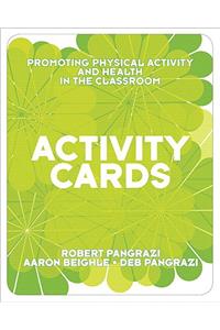 Activity Cards for Promoting Physical Activity and Health in the Classroom