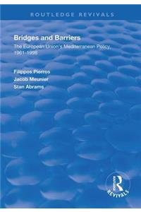 Bridges and Barriers