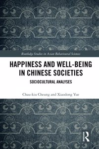 Happiness and Well-Being in Chinese Societies