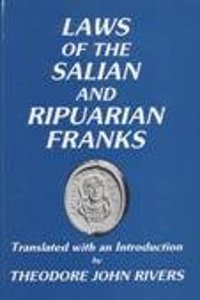 Laws of the Salian and Ripuarian Franks