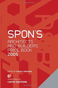 Spon's Architects' and Builders' Price Book 2005 (Spon's Price Books)