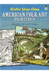 Color Your Own American Folk Art Paintings