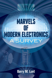 Marvels of Modern Electronics