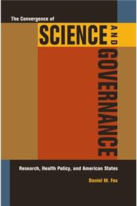 The Convergence of Science and Governance