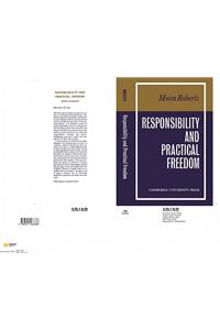 Responsibility and Practical Freedom