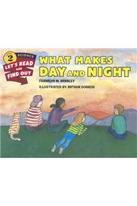 What Makes Day and Night?