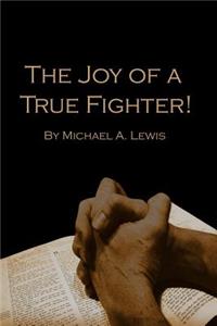 Joy of A True Fighter